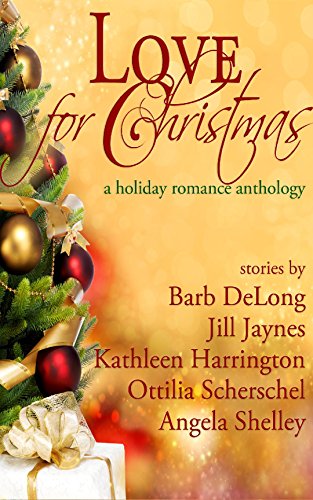 Love for Christmas a holiday romance anthology