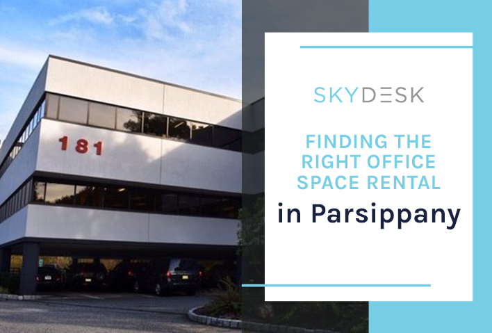 Finding the Right Office Space Rental in Parsippany